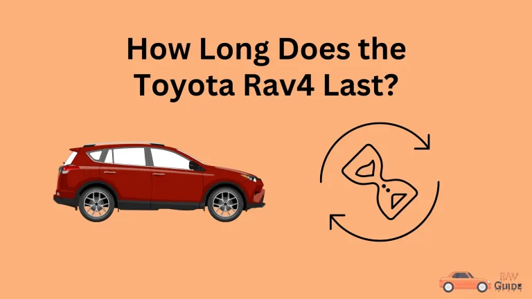 How Long Does Toyota RAV4 Last?