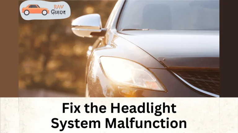 How to Fix the Headlight System Malfunction in Toyota?