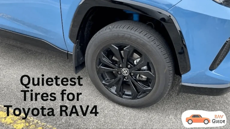 Quietest Tires for Toyota RAV4: Complete Guide