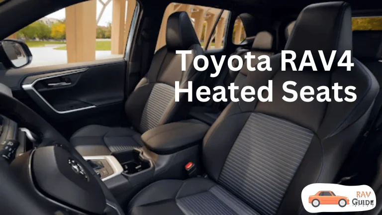 Toyota RAV4 Heated Seats Guide