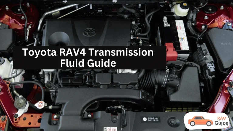 Toyota RAV4 Transmission Fluid Guide