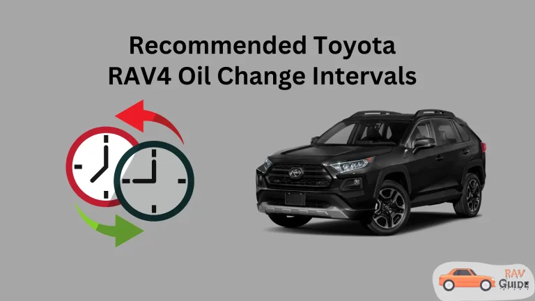 Recommended Toyota RAV4 Oil Change Intervals