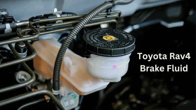 Toyota Rav4 Brake Fluid Guide (All Models)