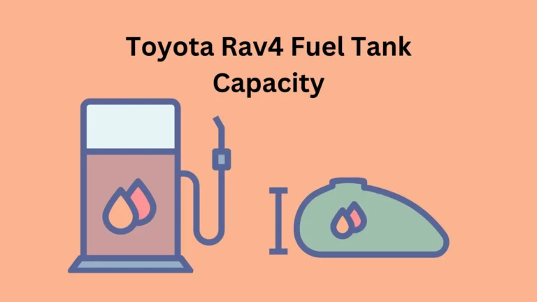 What is the Toyota Rav4 Fuel Tank Capacity?