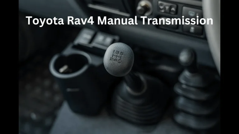 Toyota Rav4 Manual Transmission (Explained)