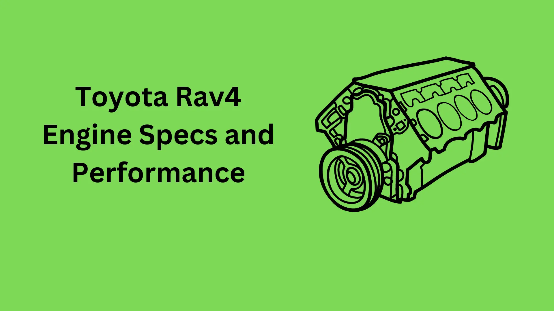 Toyota Rav4 Engine Specs and Performance 
