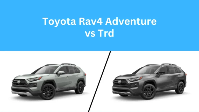 Toyota Rav4 Adventure vs Trd