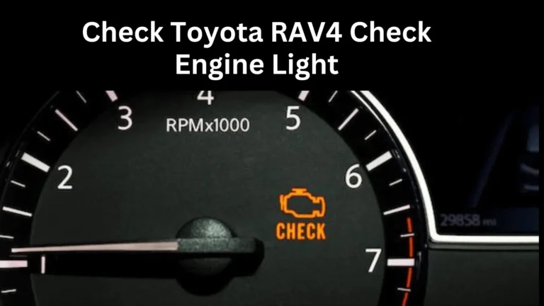 Toyota RAV4 Check Engine Light (Explained)