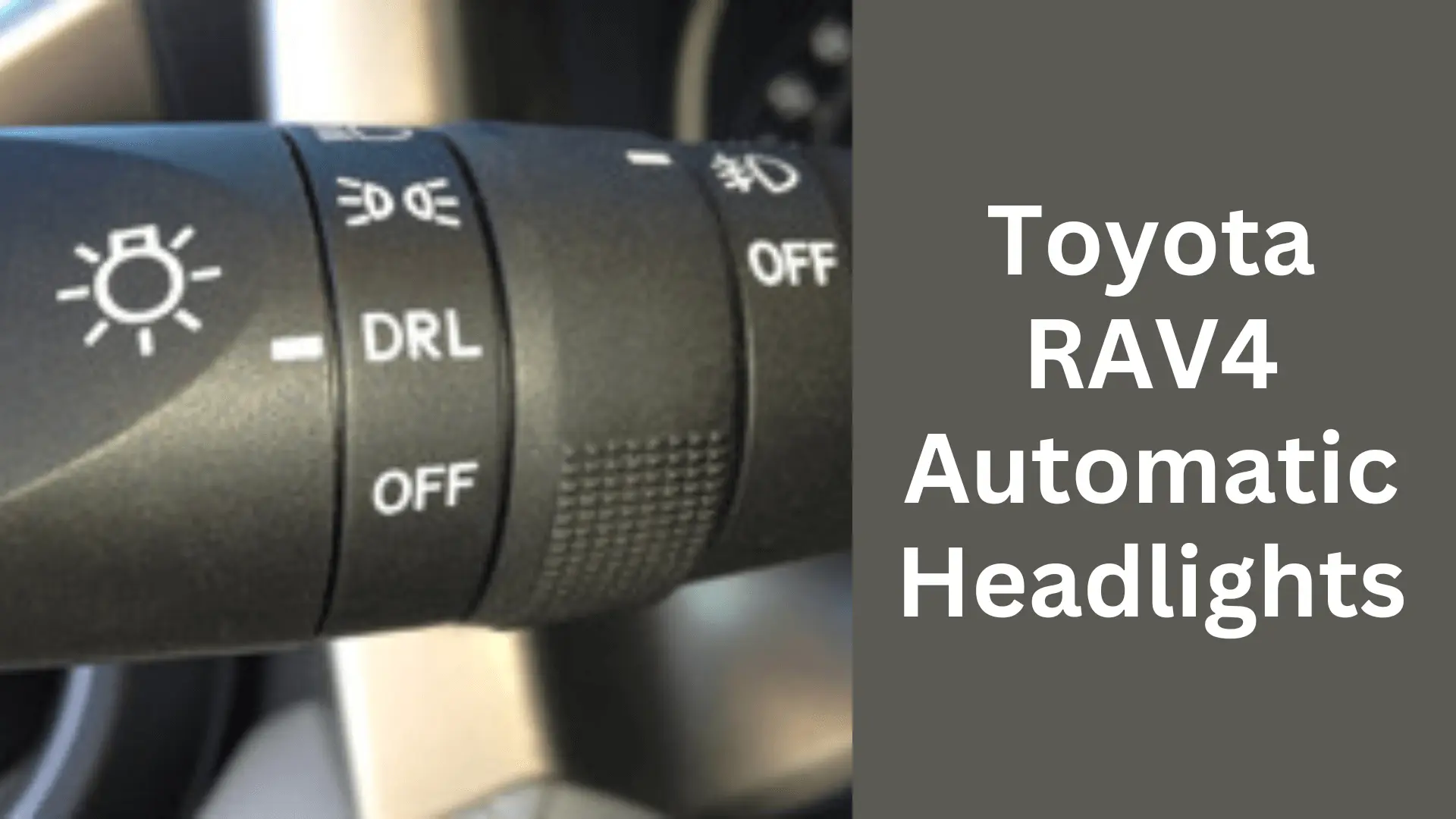 Toyota RAV4 Automatic Headlights
