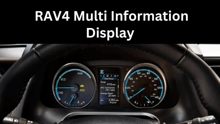 Toyota RAV4 Multi-Information Display: Explained