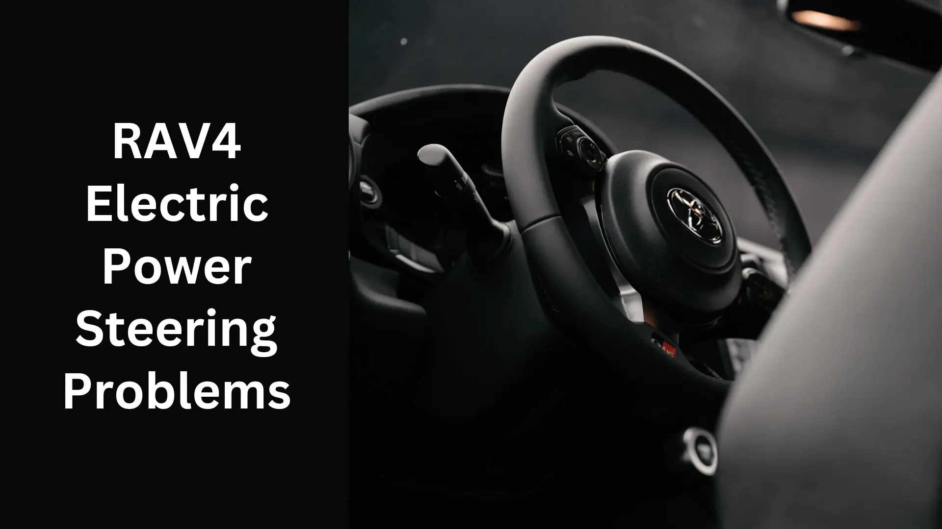 Toyota RAV4 Electric Power Steering Problems 